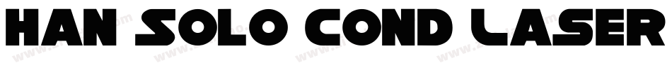 Han Solo Cond Laser Italic字体转换